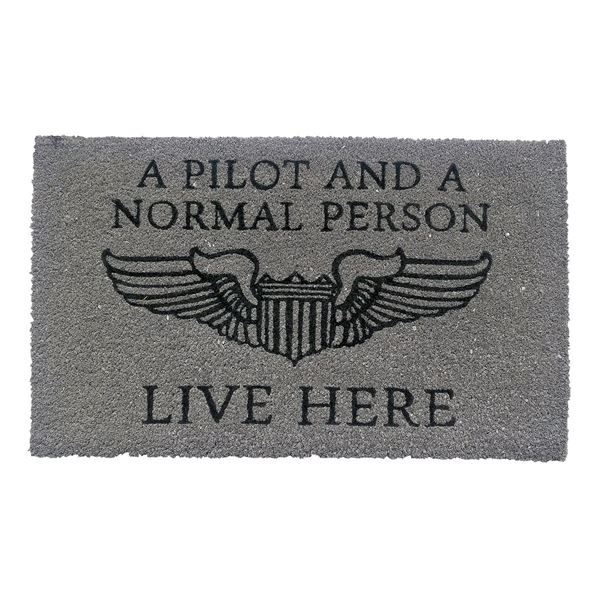 "A Pilot and A Normal Person Live Here" Doormat