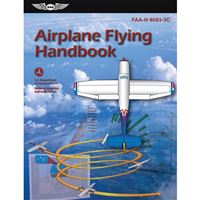 ASA Airplane Flying Handbook