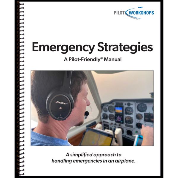 Emergency Strategies: A Pilot-Friendly Manual