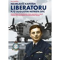 Nejmladší kapitán Liberatoru P/O Augistin Netrefa DFC