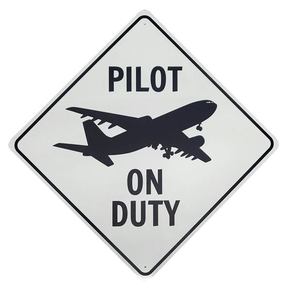 Sign "Pilot On Duty"