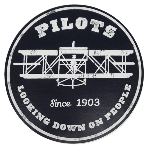 Sign "Pilots Looking Down On People"